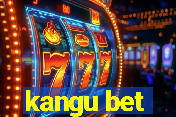 kangu bet